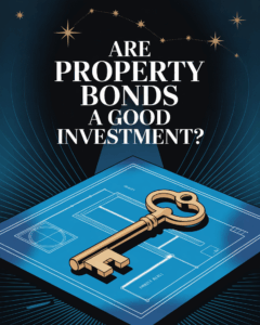 are property bonds a good investment